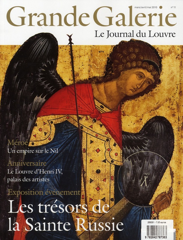 Grande Galerie N° 11, Mars-avril 2010 : Les trésors de la Sainte Russie