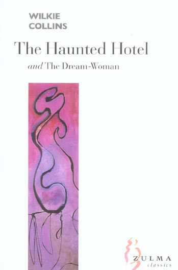 THE HAUNTED HOTEL. THE DREAM-WOMAN