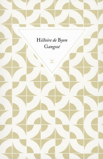 Histoire de Byon Gangsoé