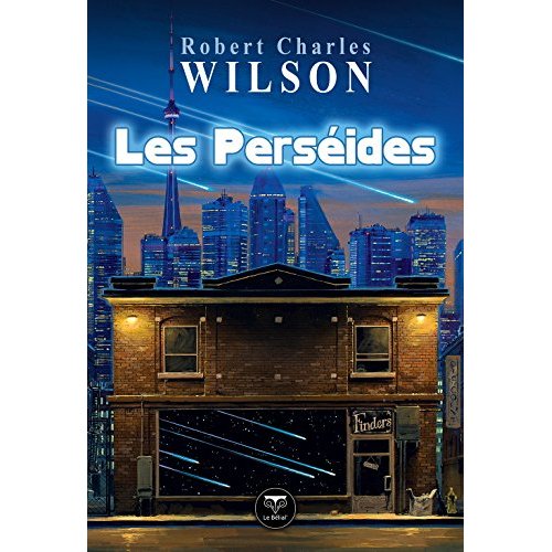 Les Perséides. Et autres nouvelles