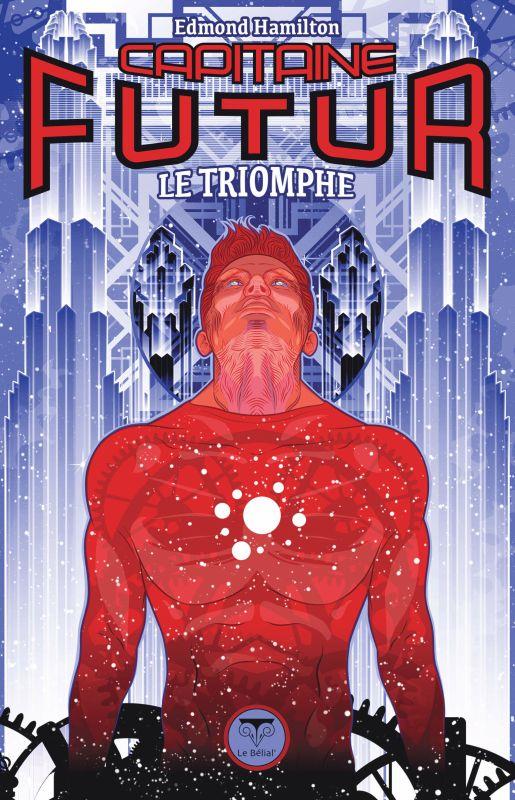 Capitaine Futur Tome 4 : Le triomphe