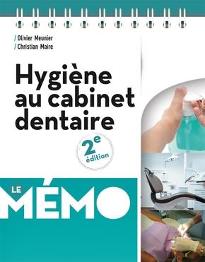 Hygiène au cabinet dentaire. 2e édition