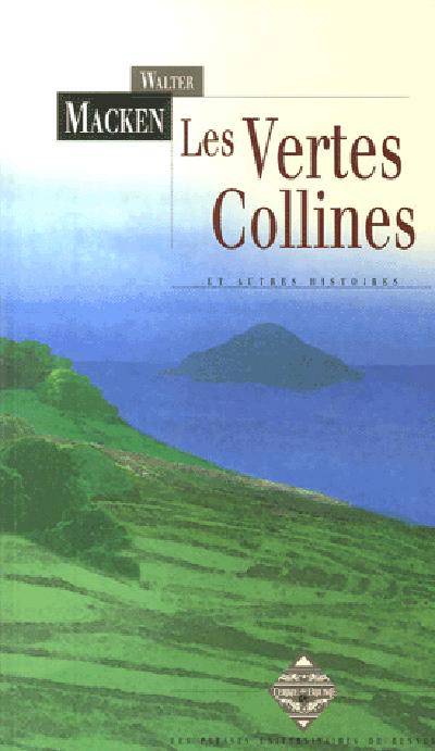 Les Vertes Collines. Et autres histoires