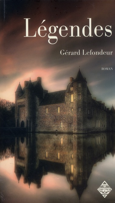 Légendes. Livre premier