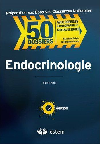Endocrinologie. 5e édition