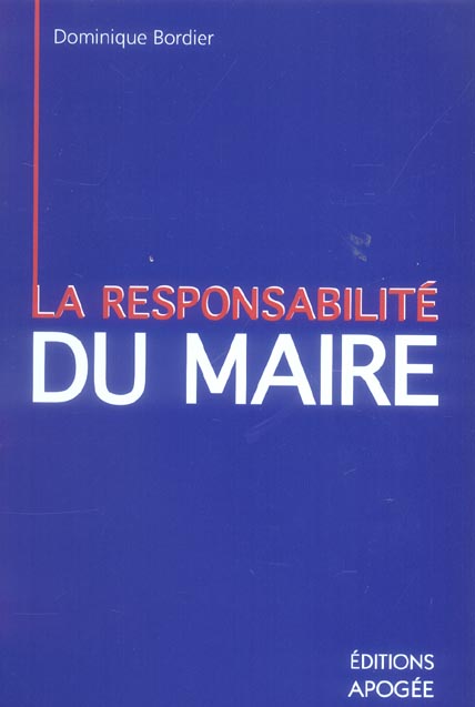 La responsabilité personnelle du maire