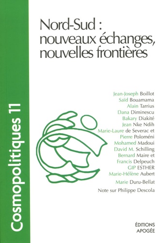 Cosmopolitiques N° 11 : Nord-Sud : nouveaux échanges, nouvelles frontières