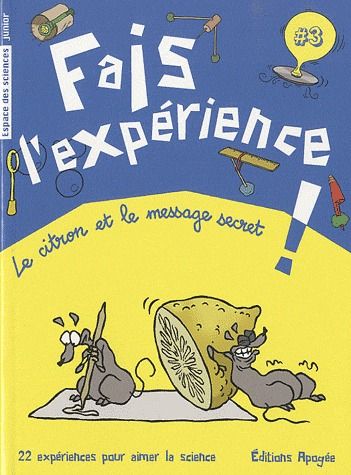 Fais l'expérience ! Le citron et le message secret