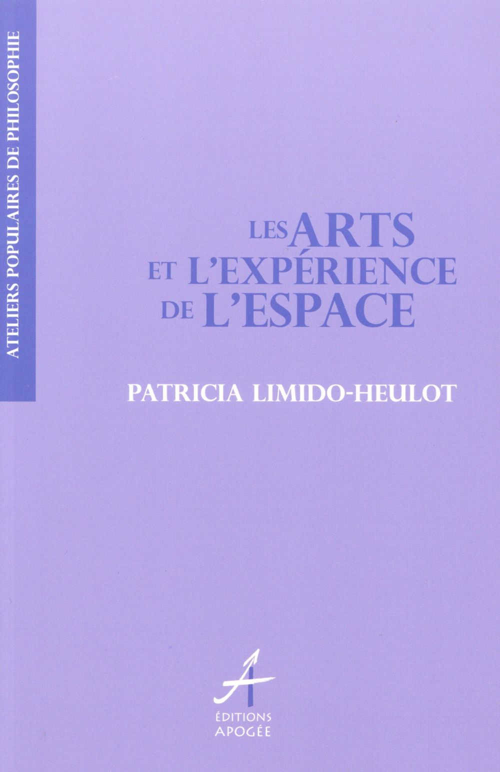 Les Arts et l'expérience de l'espace