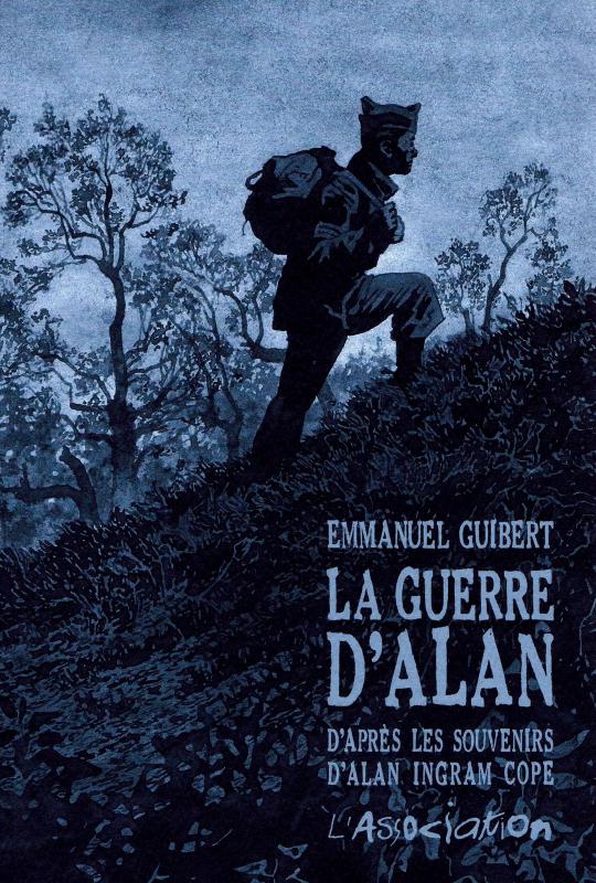 La guerre d'Alan. D'après les souvenirs d'Alan Ingram Cope