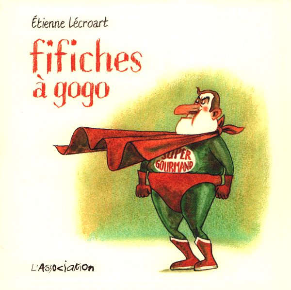 Fifiches à gogo. Edition