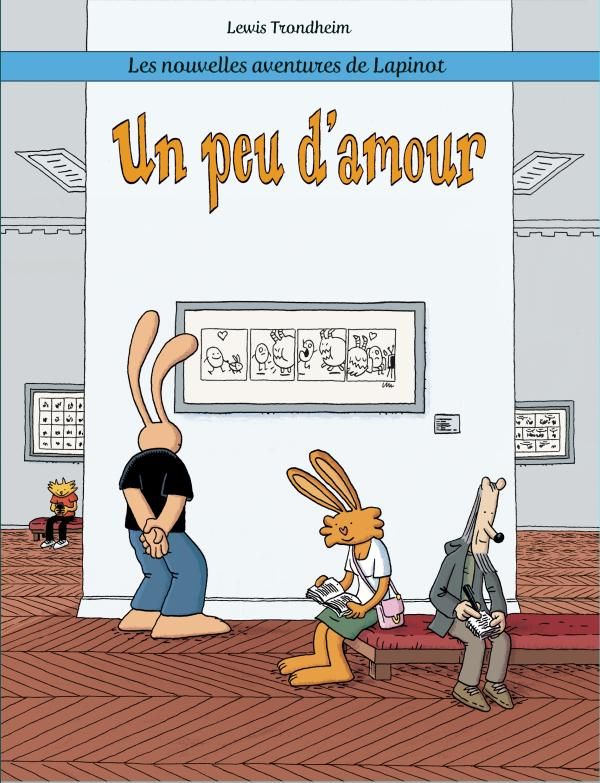 Les nouvelles aventures de Lapinot Tome 4 : Un peu d'amour