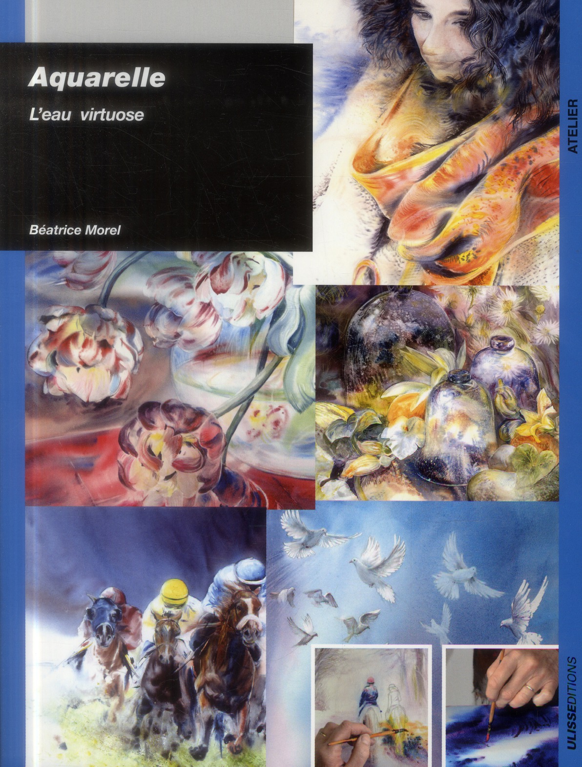 Aquarelle. L'eau virtuose