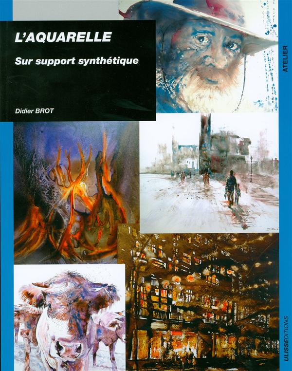 L'aquarelle sur support synthétique