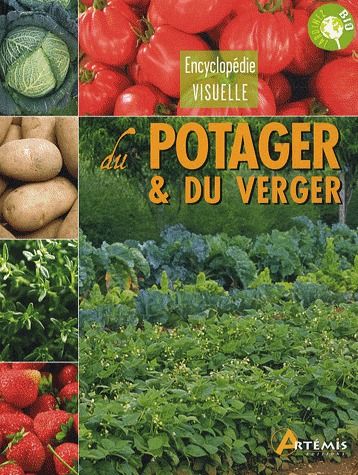 Encyclopédie visuelle du potager et du verger