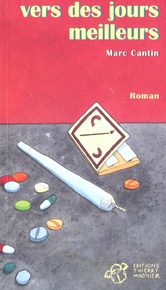 Vers des jours meilleurs