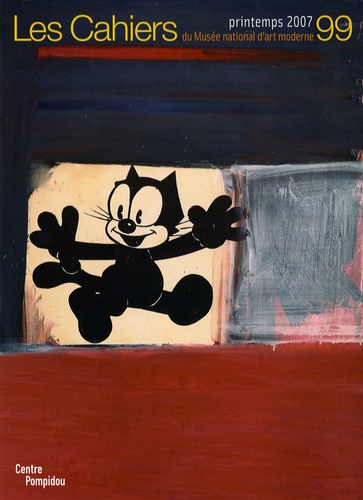 Les Cahiers du Musée national d'art moderne N° 99, printemps 2007