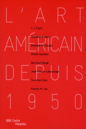Les Cahiers du Musée national d'art moderne : L'art américain depuis 1950