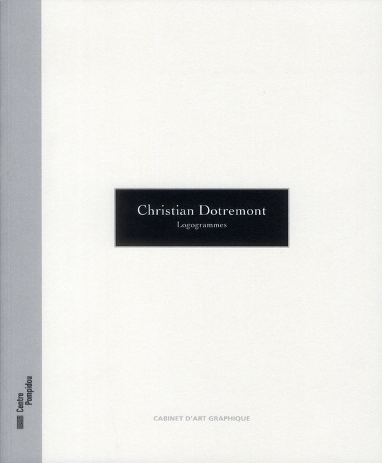 Christian Dotremont. Logogrammes