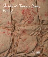 Christo et Jeanne-Claude. Paris ! Avec un dessin signé, Edition limitée