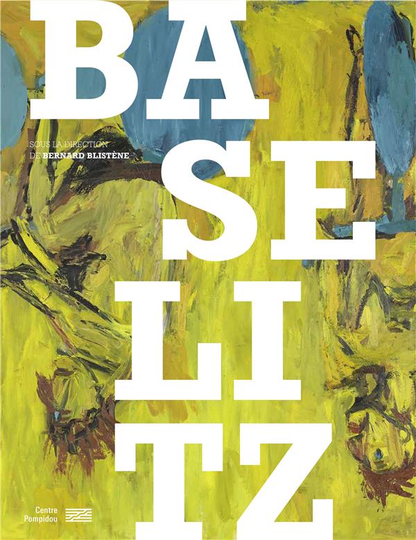 Baselitz. La rétrospective