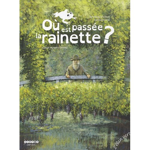 Où est passée la rainette ? Claude Monet à Giverny