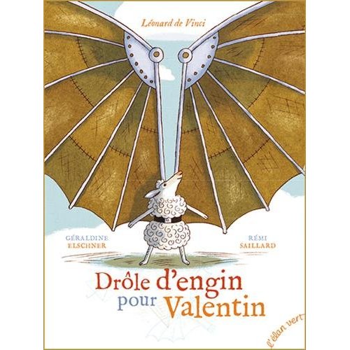 Drôle d'engin pour Valentin