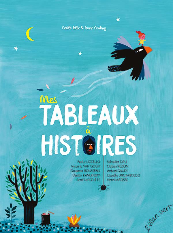 Mes tableaux à histoires. 10 histoires illustrées par des oeuvres d'art