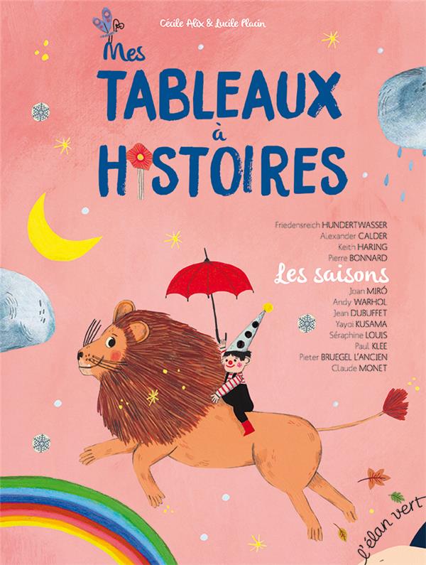 Mes tableaux à histoires. Les saisons - 12 histoires illustrées par des oeuvres d'art