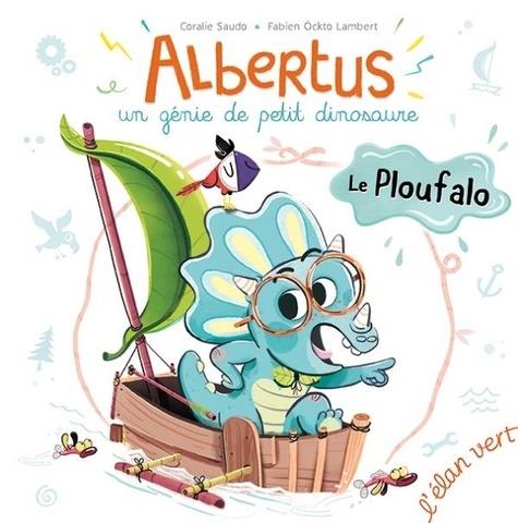 ALBERTUS : UN GENIE DE PETIT DINOSAURE LE PLOUFALO
