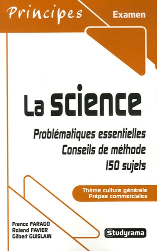 La science. Classes préparatoires aux écoles de commerce