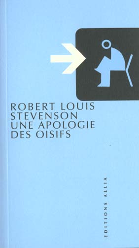 UNE APOLOGIE DES OISIFS