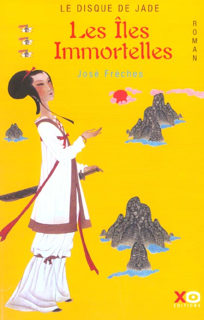 Le disque de jade Tome 3 : Les îles immortelles