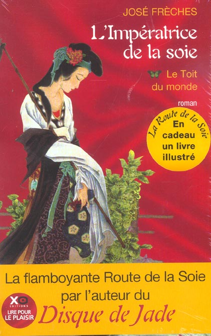 L'impératrice de la soie Tome 1 : Le toit du monde