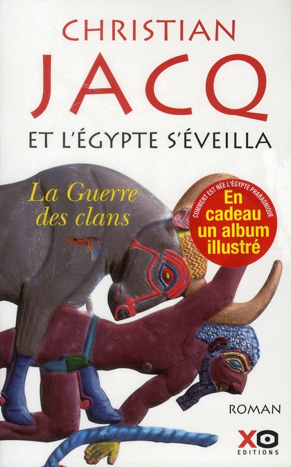 Et l'Egypte s'éveilla Tome 1 : La Guerre des clans