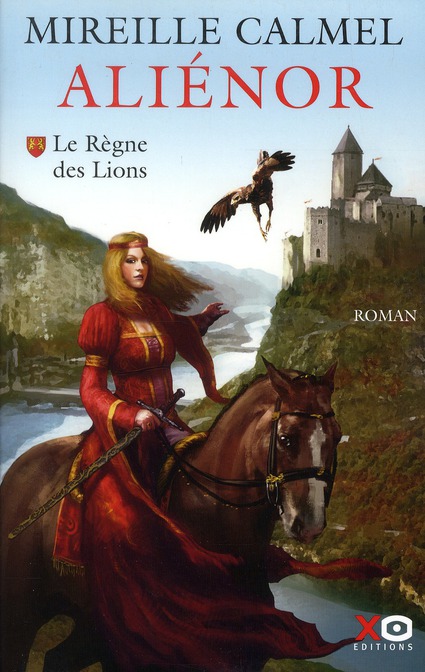 Aliénor Tome 1 : Le Règne des Lions