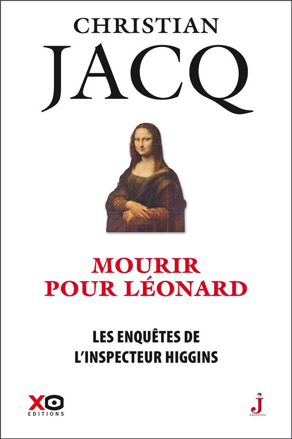 Les enquêtes de l'inspecteur Higgins Tome 8 : Mourir pour Léonard