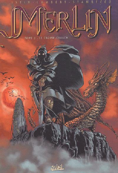 Merlin Tome 3 : Le Cromm-Cruach