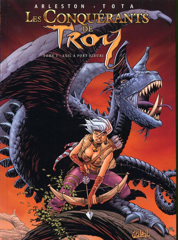 Les conquérants de Troy Tome 1 : Exil à Port-Fleuri