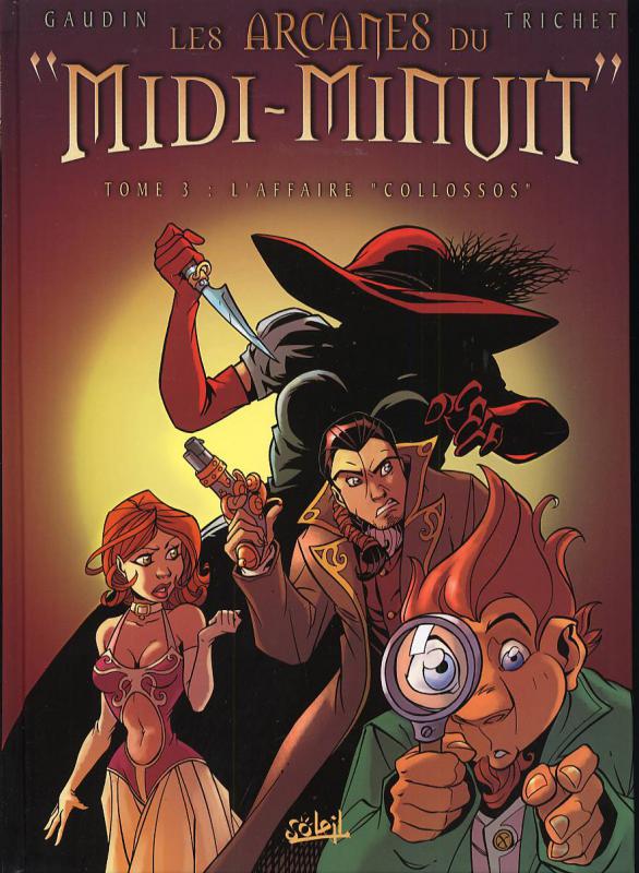 Les arcanes du "Midi-Minuit" Tome 3 : L'affaire "Collossos"