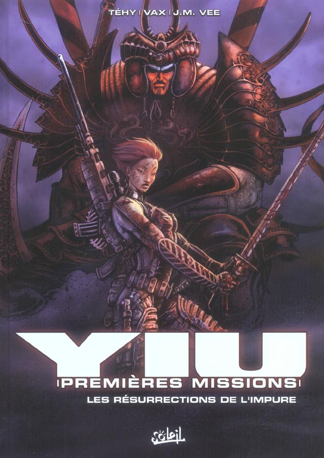 Yiu, premières missions Tome 2 : Les résurrections de l'impure