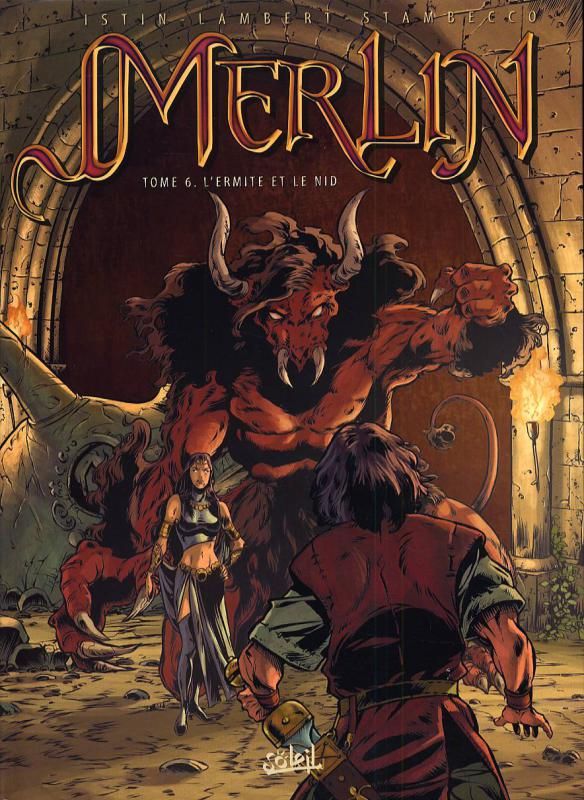 Merlin Tome 6 : L'Ermite et le Nid