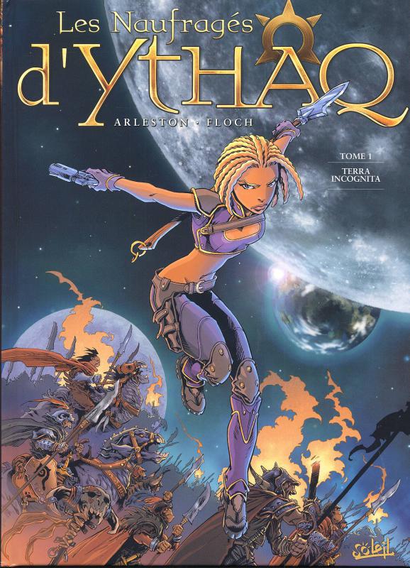Les Naufragés d'Ythaq Tome 1 : Terra incognita