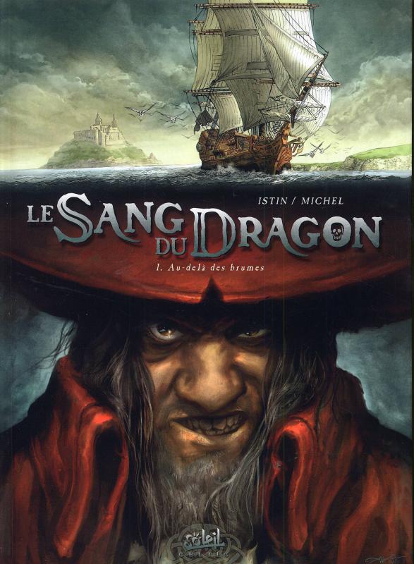 Le sang du Dragon Tome 1 : Au-delà des brumes