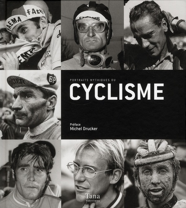 Portraits mythiques du cyclisme