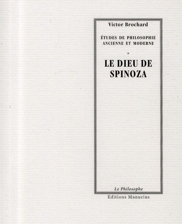 Le dieu de Spinoza. Suivi de L'éternité des âmes dans la philosophie de Spinoza