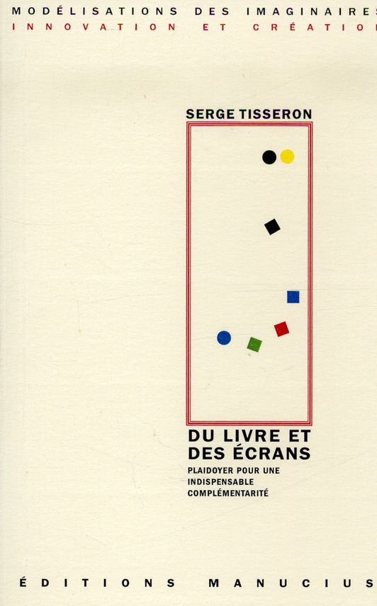 Du livre et des écrans / Plaidoyer pour une indispensable complémentarité
