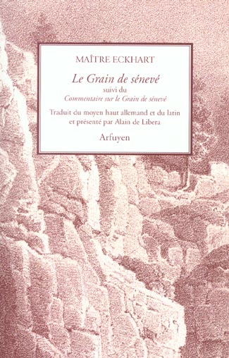 Le grain de sénevé. Suivi du Commentaire sur le Grain de sénevé