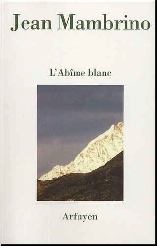 L'Abîme blanc