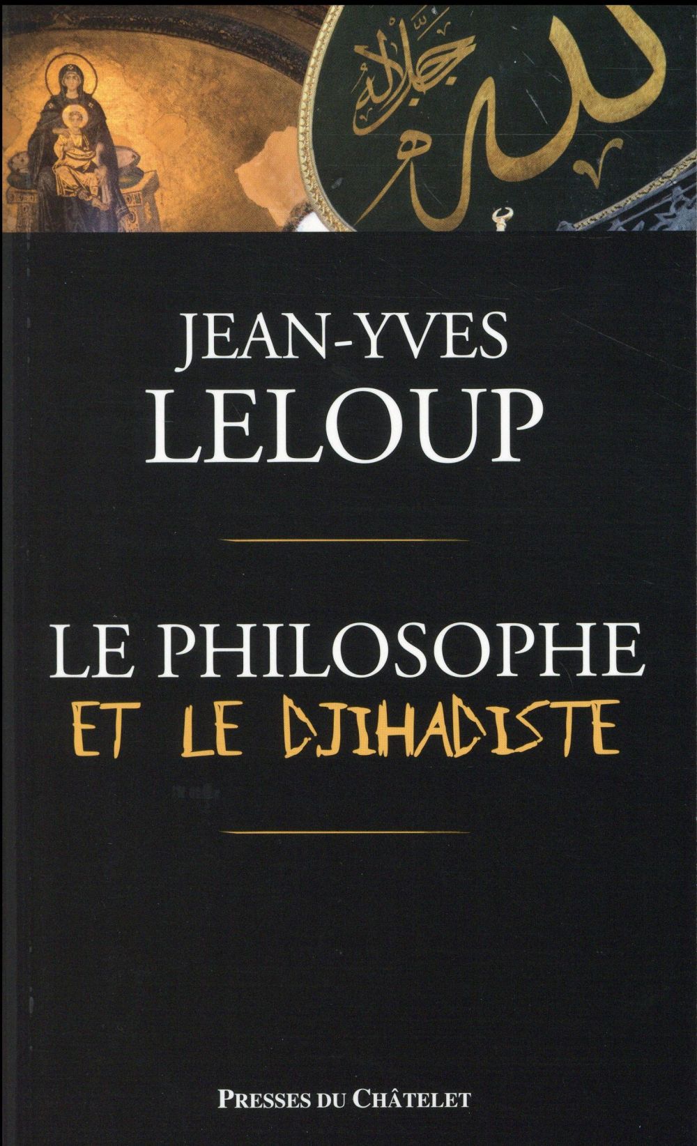 Le philosophe et le djihadiste